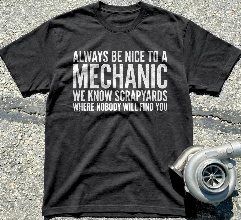 Always Be Nice to a Mechanic