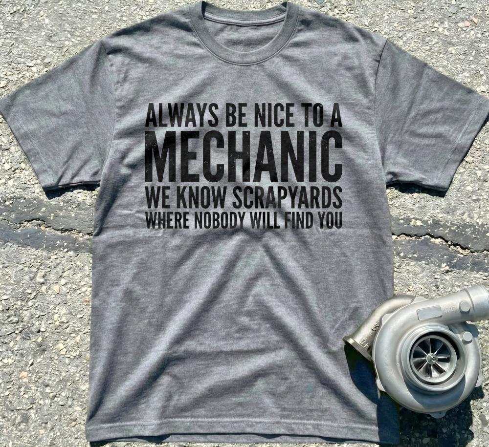 Always Be Nice to a Mechanic