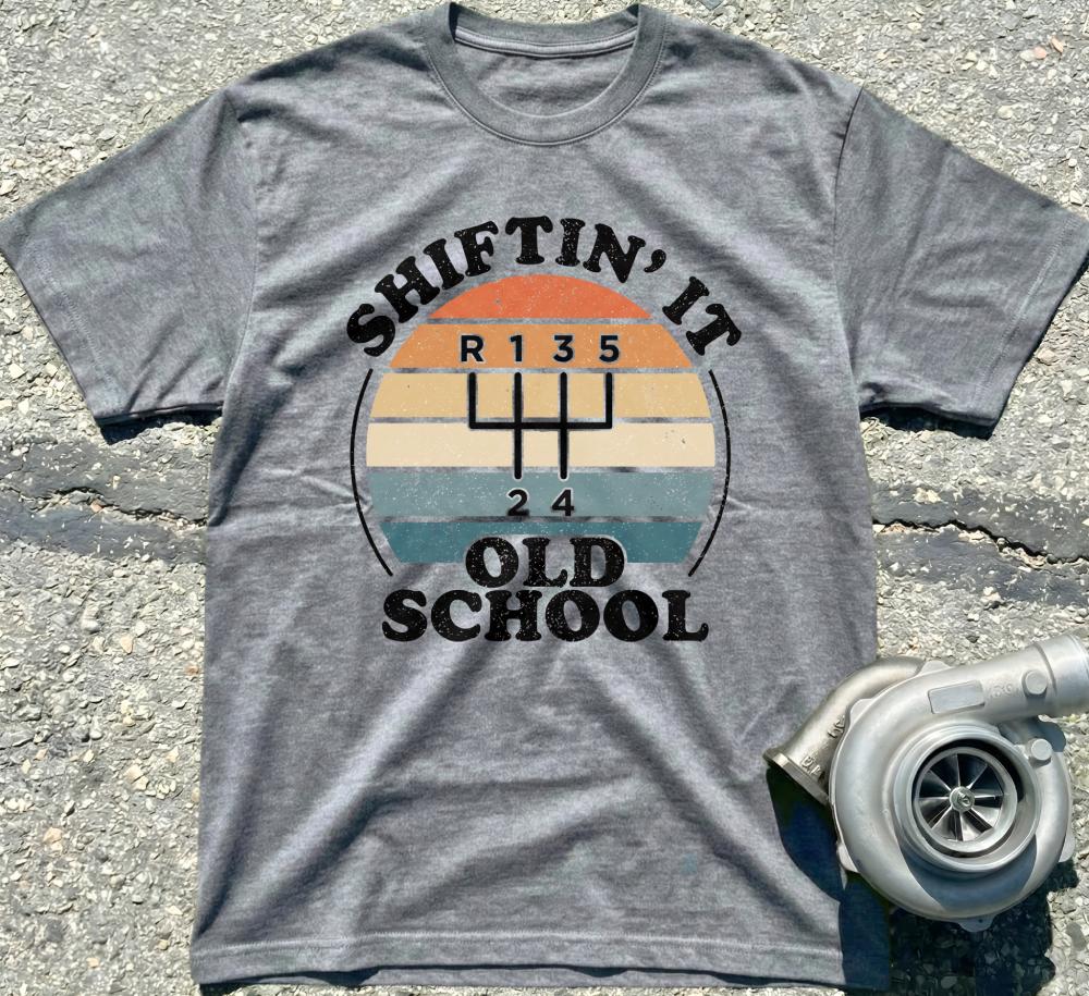 Old School Shiftin' It