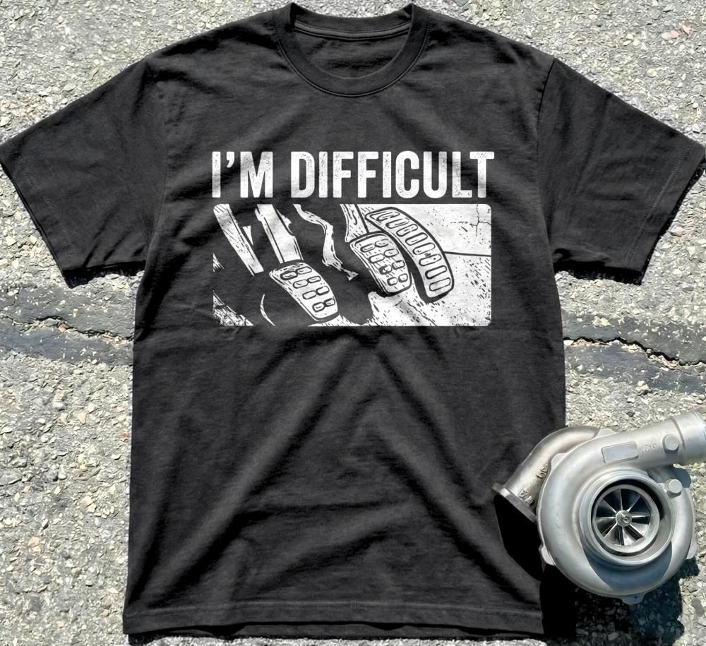 I’m Difficult