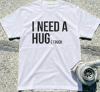 I Need A Huge Truck