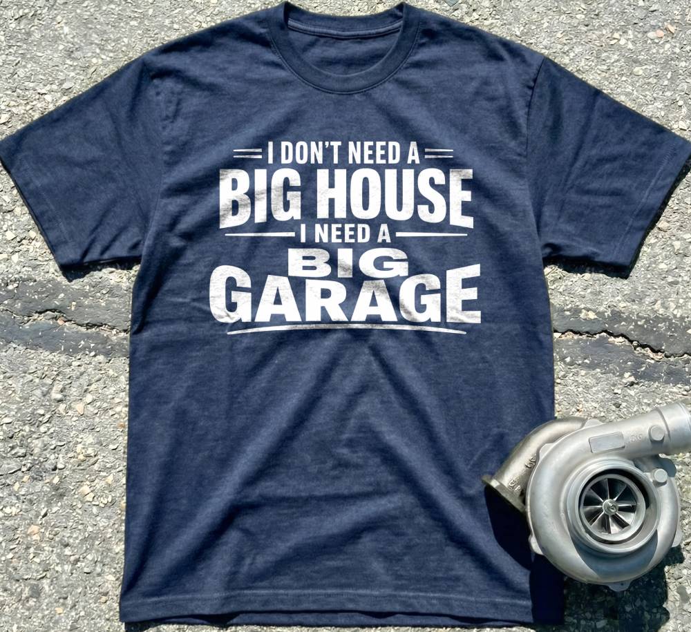I Need a Big Garage