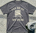 I'll Be At My Desk