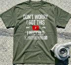 Don't Worry I Got This