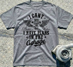 I Have Plans In the Garage