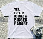 I Need a Bigger Garage