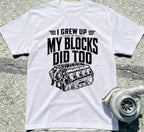 I Grew Up, My Blocks Did Too
