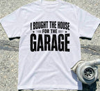 I Bought the House for the Garage