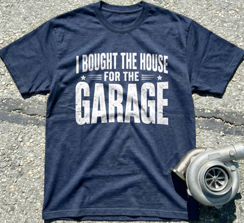 I Bought the House for the Garage