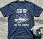 I Work Hard So My Dog