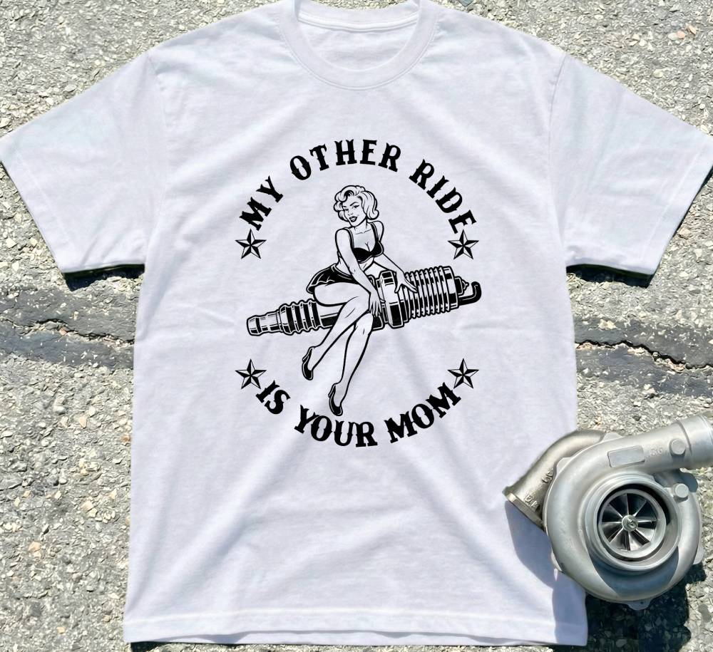My Other Ride Is Your Mom