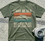 I May Be Old