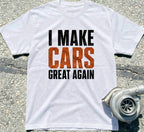 I Make Cars Great Again