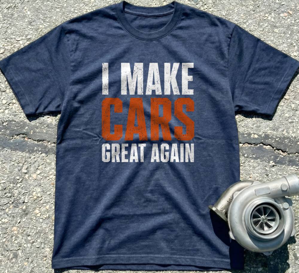 I Make Cars Great Again