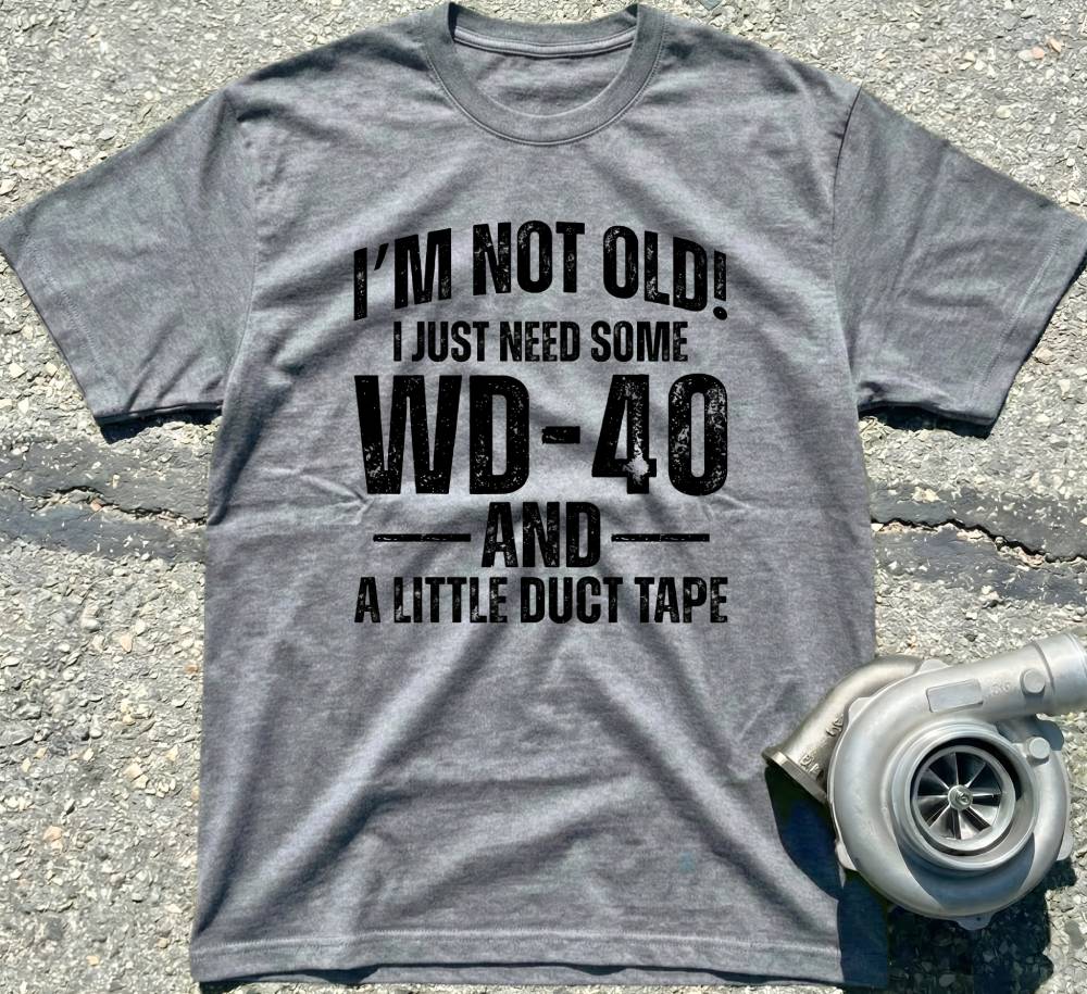 I Just Need Some WD-40