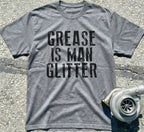 Grease Is Man Glitter