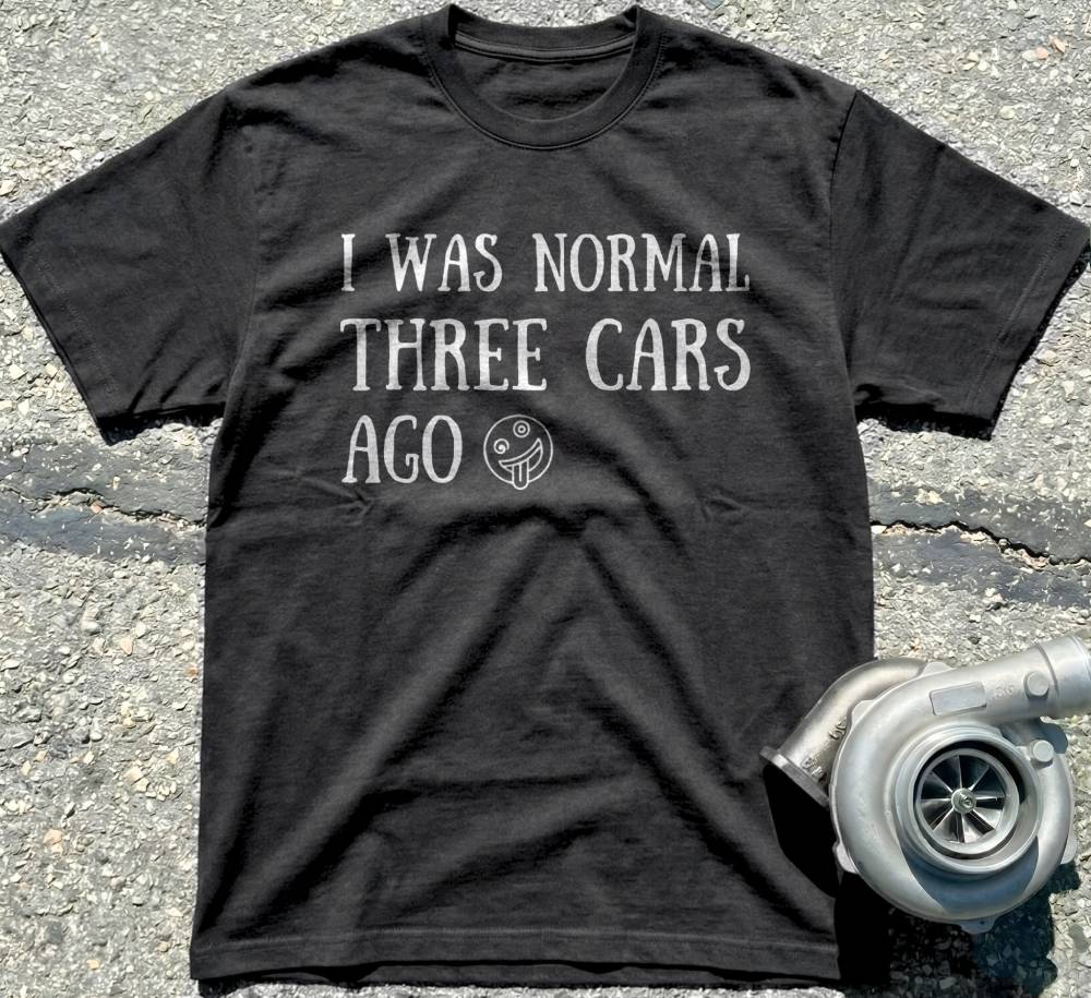 I Was Normal Three Cars Ago