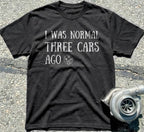I Was Normal Three Cars Ago