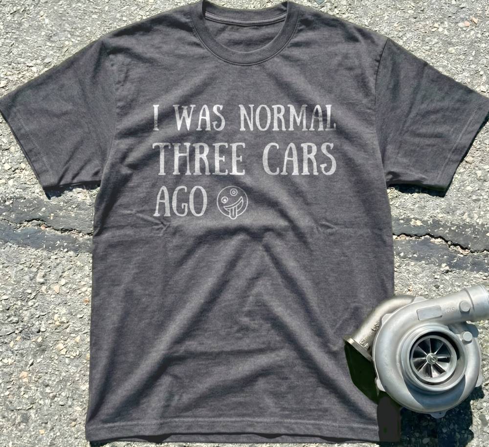 I Was Normal Three Cars Ago