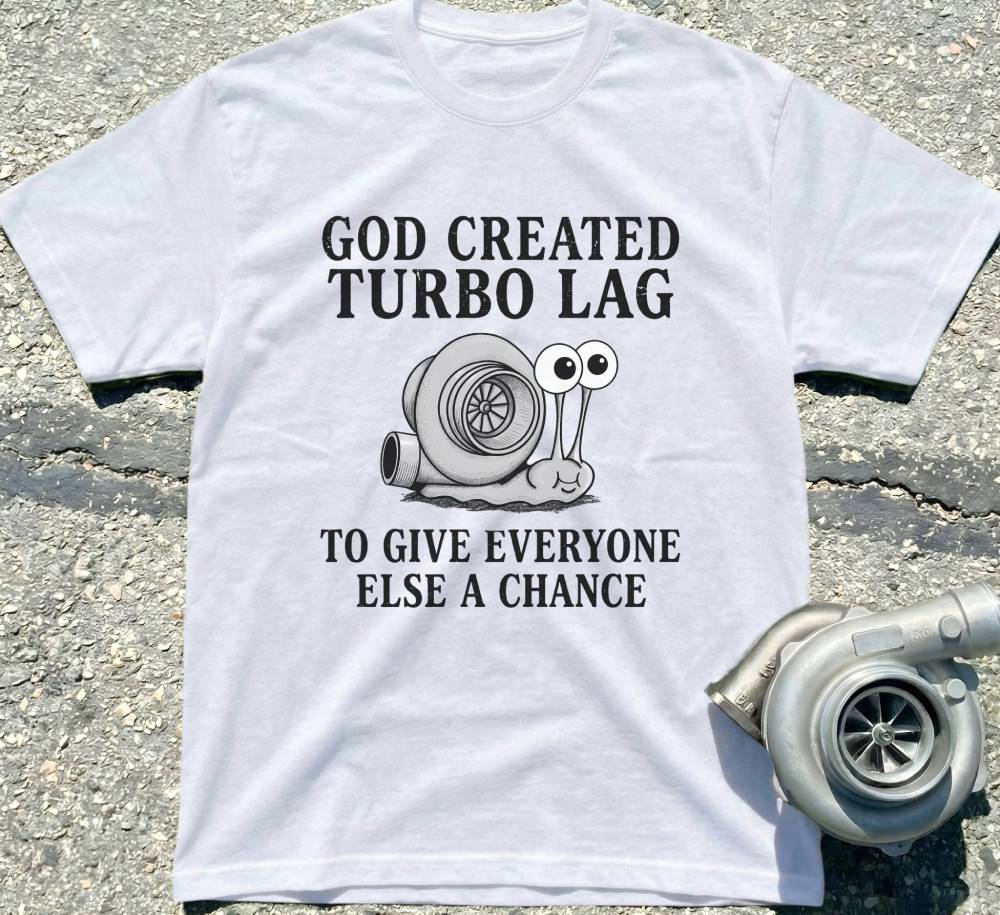 God Created Turbo Lag