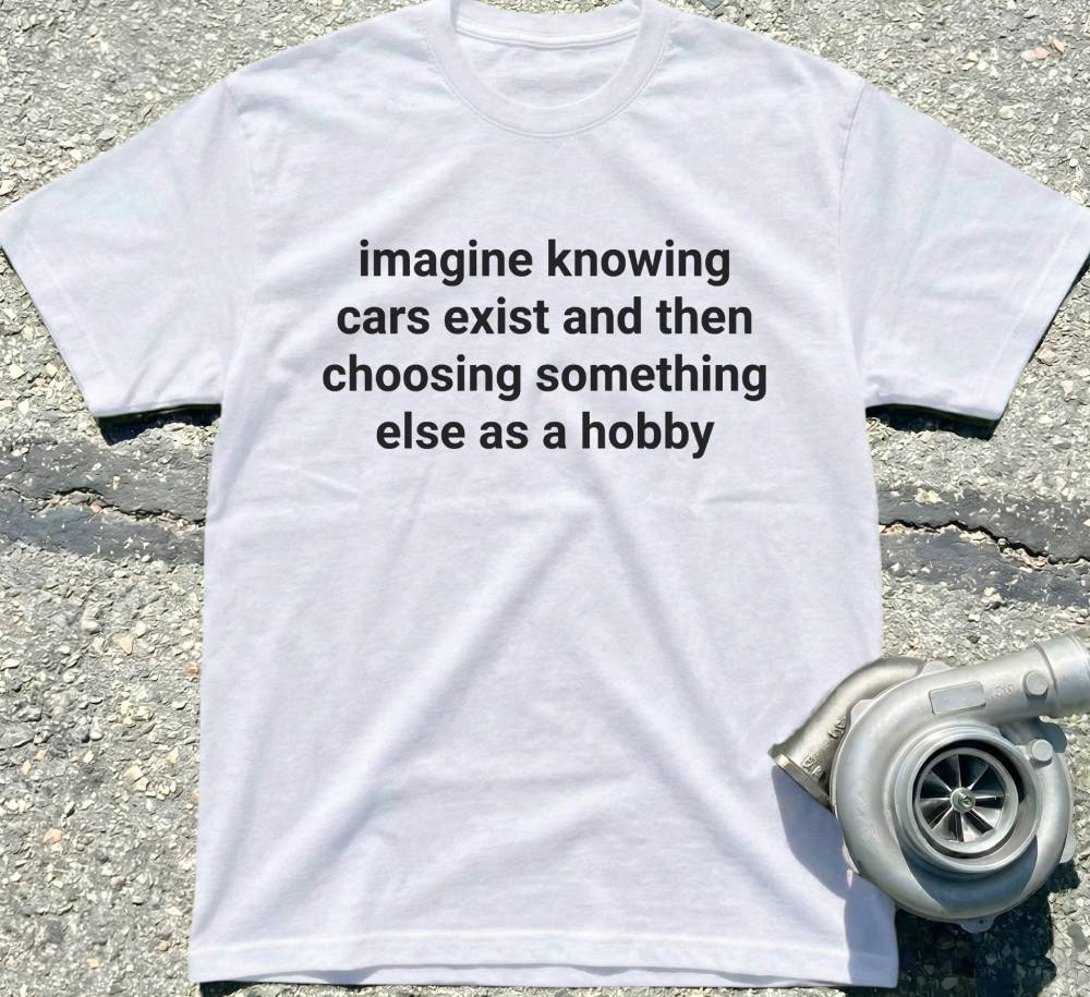 imagine knowing cars exist