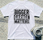 Bigger Garage Matters