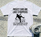 Project Cars Are Like Strippers