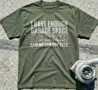 I Have Enough Garage Space
