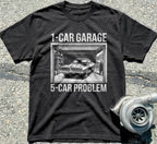 1-Car Garage, 5-Car Problem