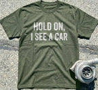 Hold On I See A Car