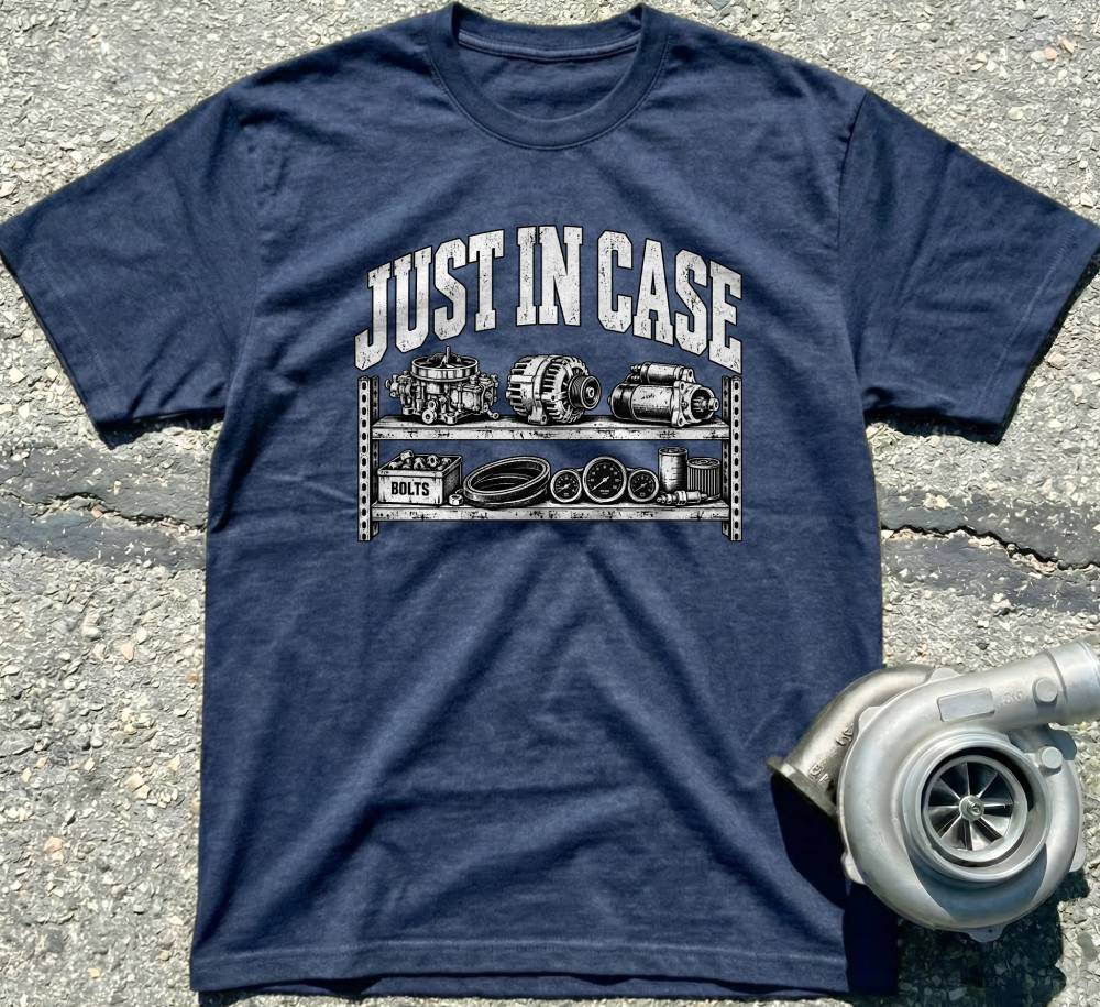 Just in case