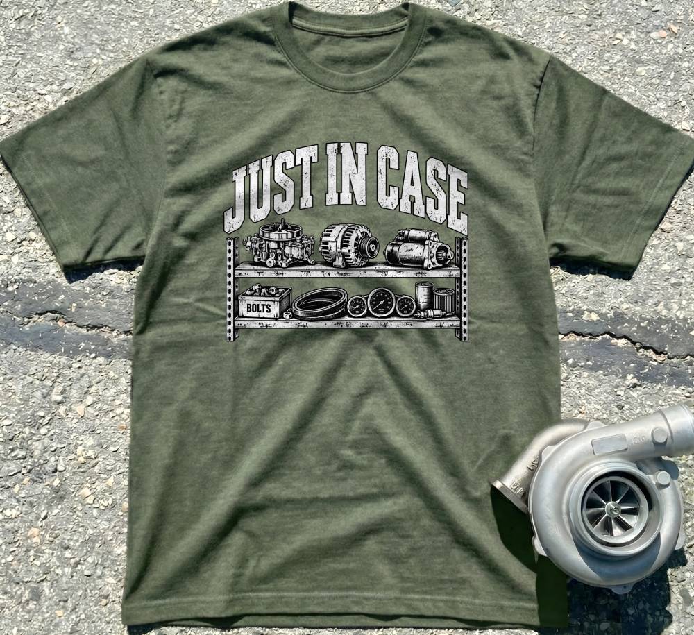 Just in case