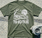 Too Old to Die