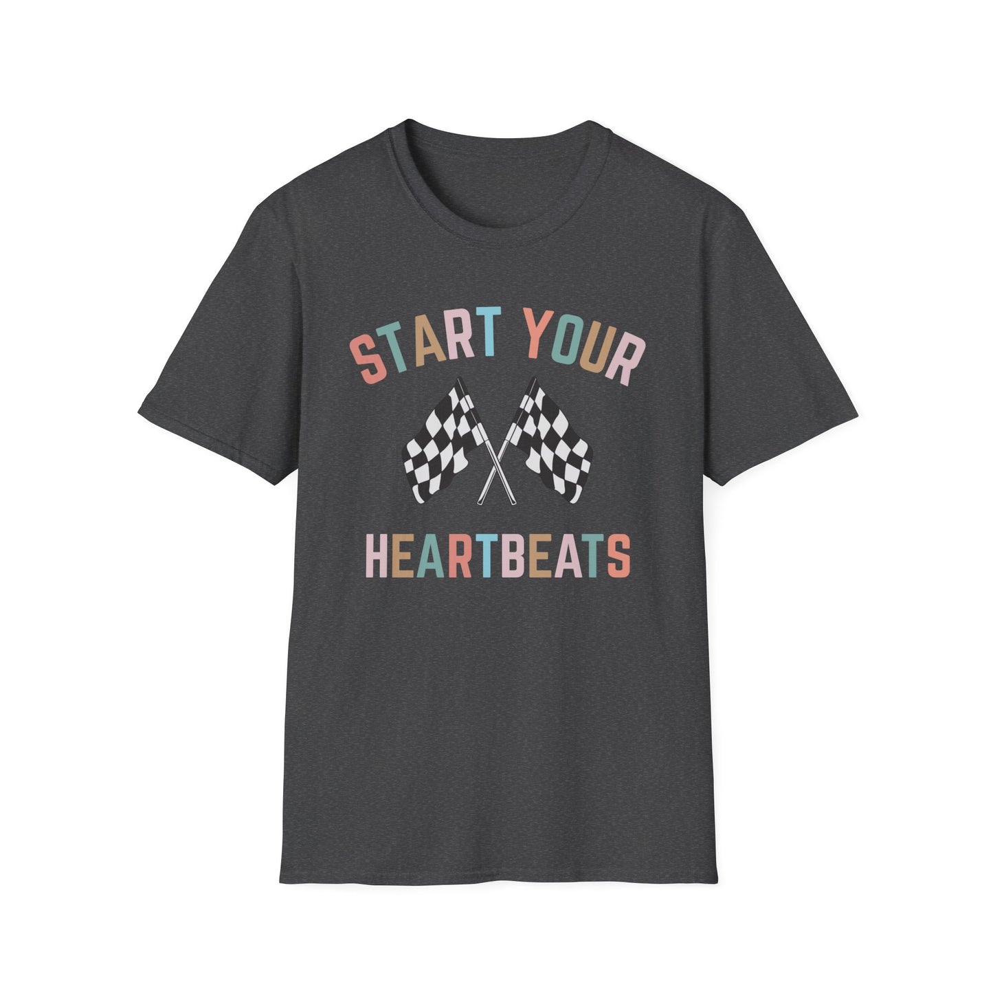 Start Your Heartbeats T-Shirt