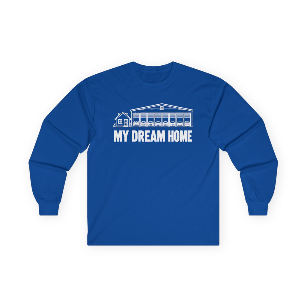 My Dream Home Long Sleeve Tee
