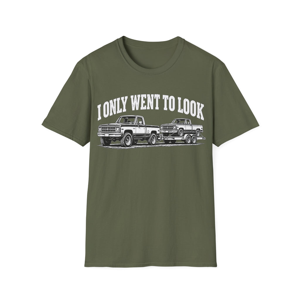 I Only Went To Look cUSTOM