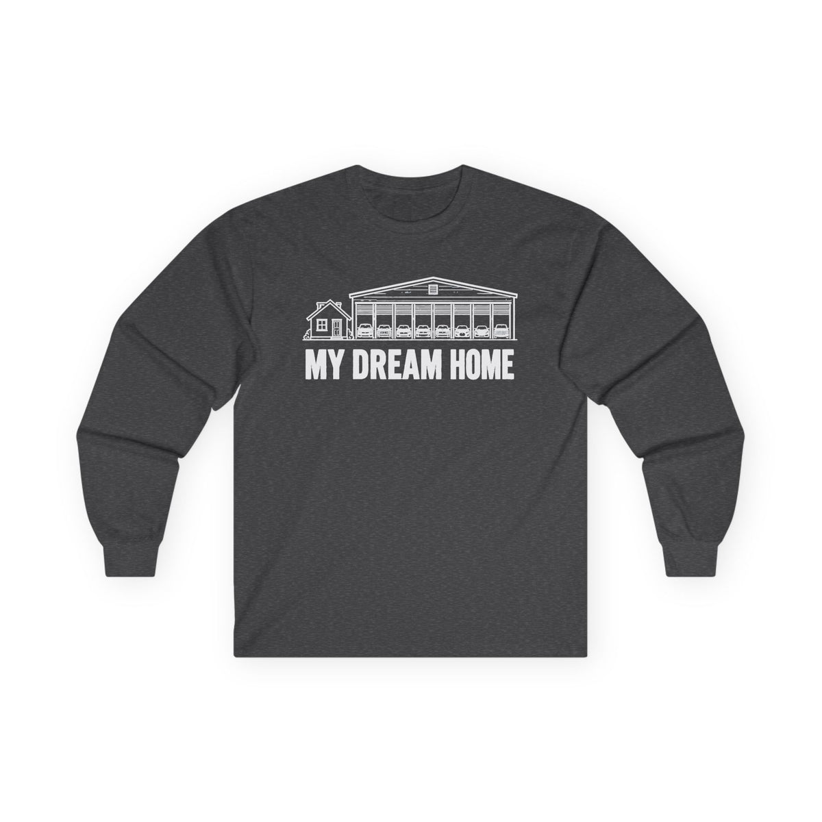 My Dream Home Long Sleeve Tee