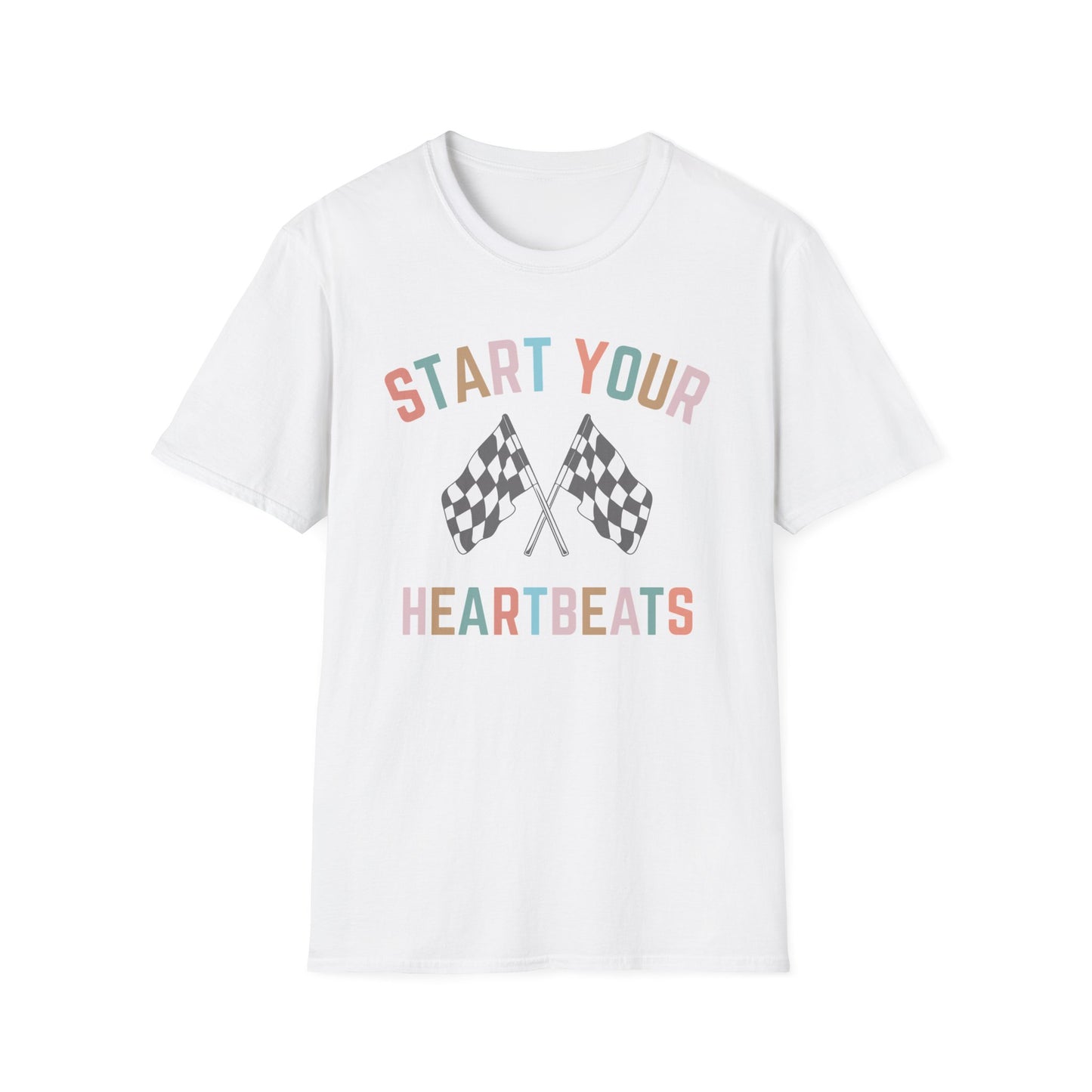 Start Your Heartbeats T-Shirt