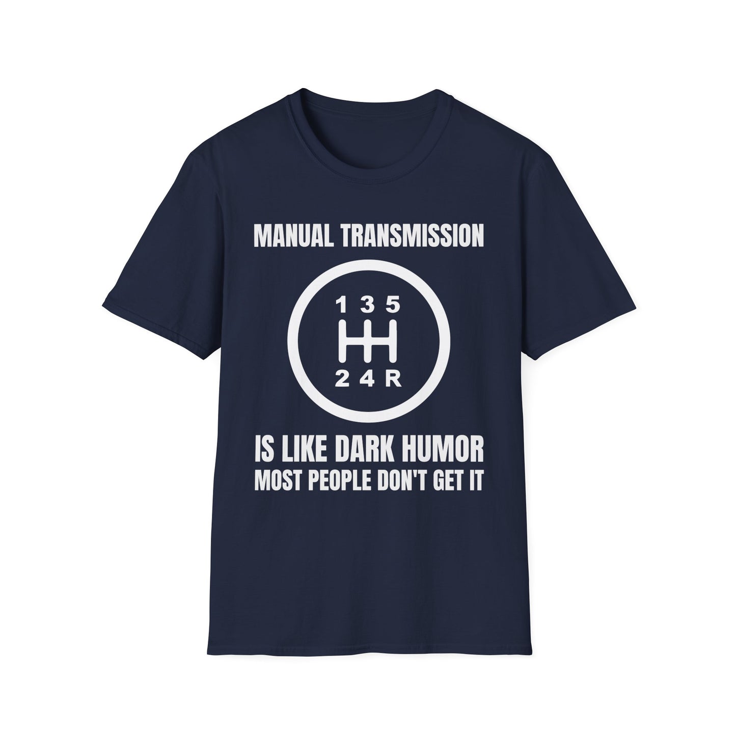 Manual Transmission Humor T-Shirt