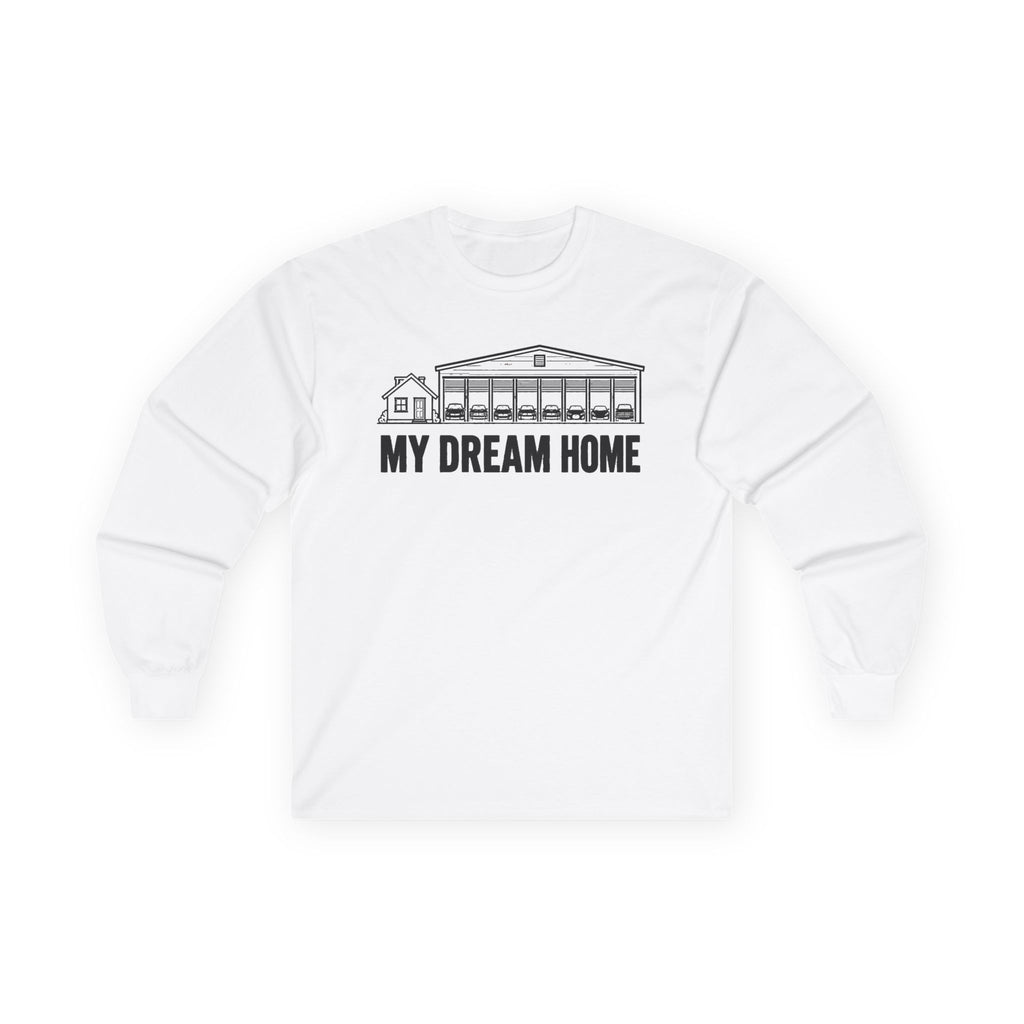 My Dream Home Long Sleeve Tee
