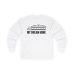 My Dream Home Long Sleeve Tee