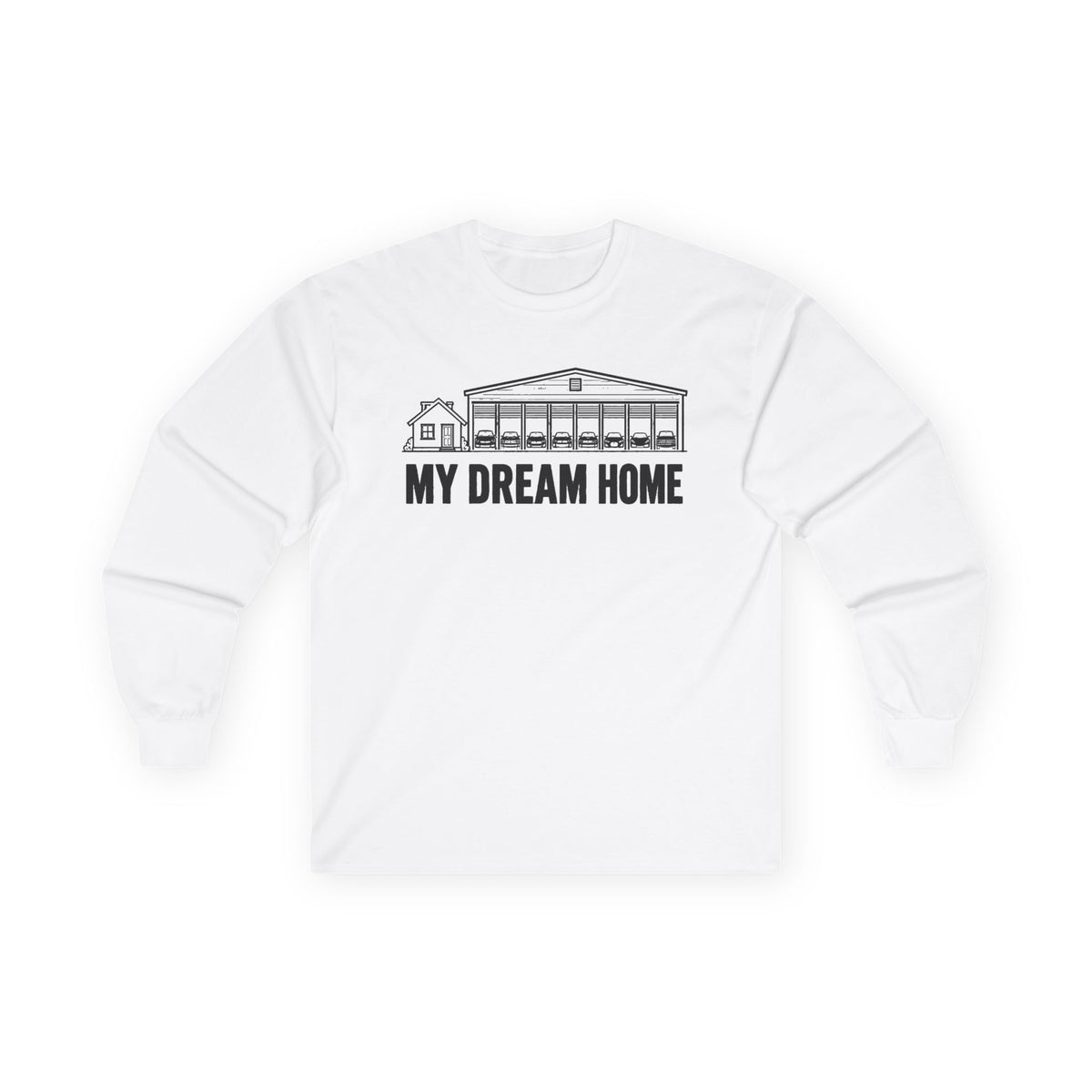 My Dream Home Long Sleeve Tee