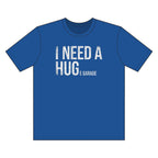 I Need a Hug Garage