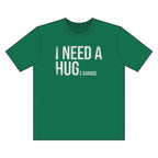 I Need a Hug Garage